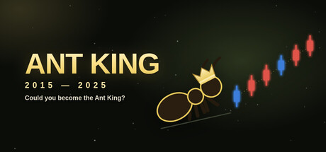 Ant King: 2015–2025 — Steam header