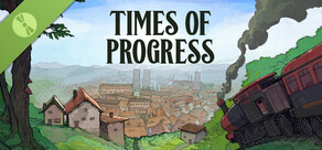 Times of Progress Demo