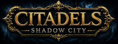 Citadels - Shadow City Steam art
