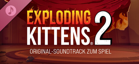 Exploding Kittens® 2 Soundtrack