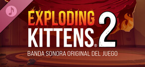 Exploding Kittens® 2 Soundtrack