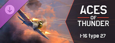Aces of Thunder - I-16 type 27