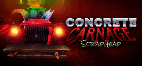 Concrete Carnage: Scrapheap