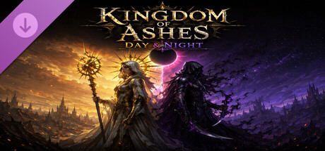 Kingdom of Ashes - Day & Night