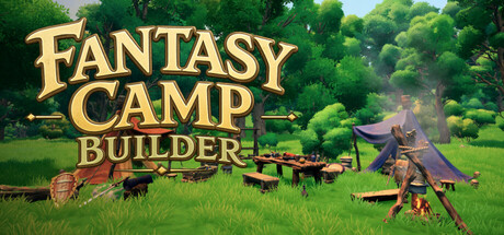Fantasy Camp Builder — Steam header