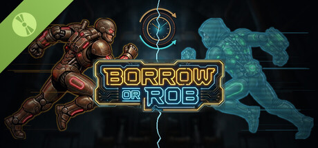 Borrow or Rob Demo