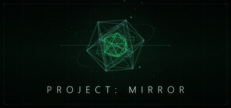 PROJECT: MIRROR