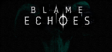 Blame Echoes