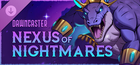Dawncaster- Nexus of Nightmares
