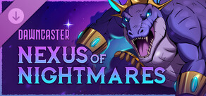 Dawncaster- Nexus of Nightmares