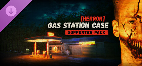 [HERROR] Gas Station Case - Supporter Pack