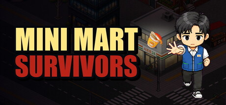 Mini Mart Survivors