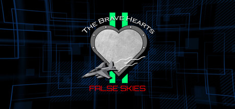 The Brave Hearts II: False Skies — Steam header
