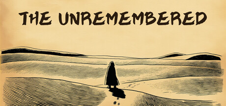 THE UNREMEMBERED