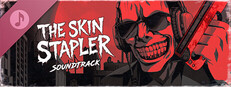 The Skin Stapler Soundtrack