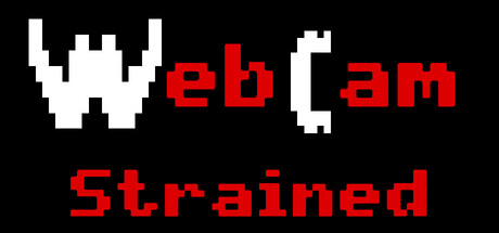 webcam strained