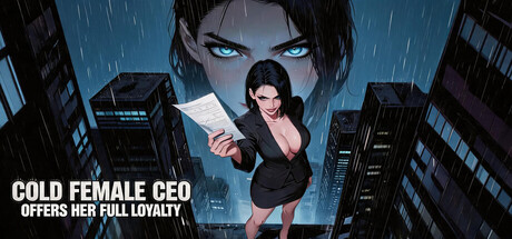 Cold female CEO offers her full loyalty — Steam header
