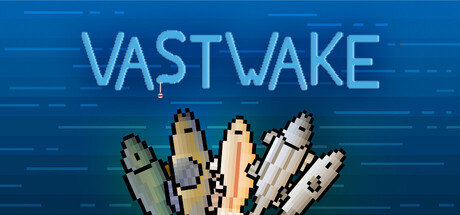 VASTWAKE