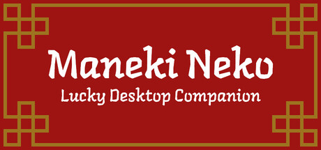 Maneki Neko: Lucky Desktop Companion