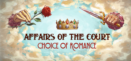 Affairs of the Court: Choice of Romance — Steam header