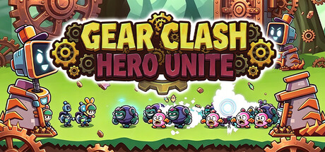 Gear Clash: Hero Unite