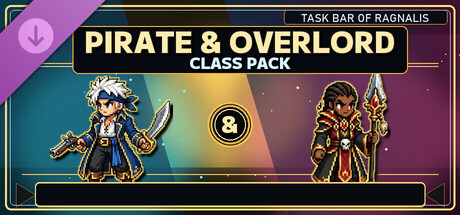 Pirate & Overlord Class Pack - Task Bar of Ragnalis
