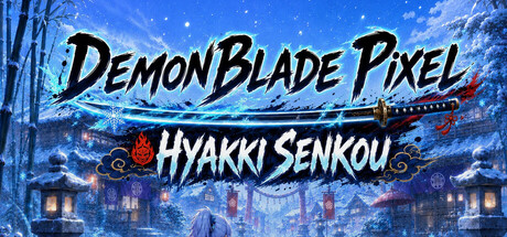  DemonBlade Pixel: Hyakki Senkou