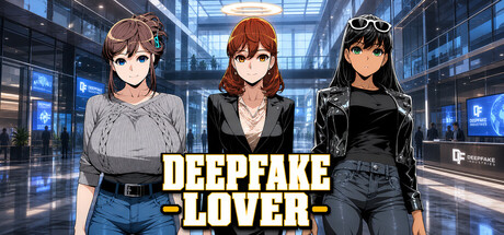 Deepfake Lover