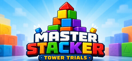 Master Stacker: Tower Trials