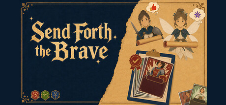 Send Forth the Brave