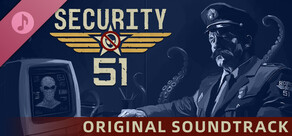 Security 51 Soundtrack