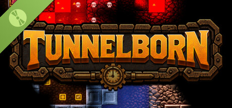 Tunnelborn Demo