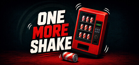 One More Shake