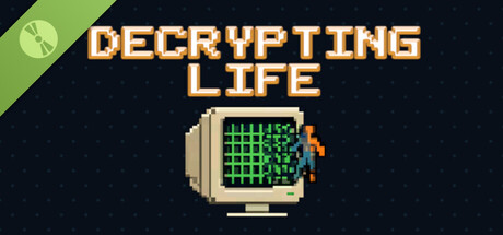 Decrypting Life Demo