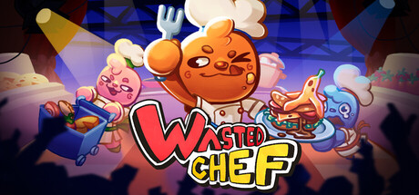 Wasted Chef