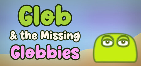 Glob & the Missing Globbies — Steam header