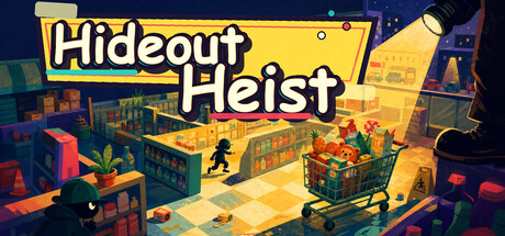 Hideout Heist