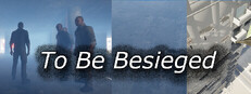 Постер To Be Besieged