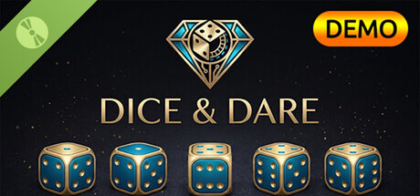 Dice & Dare DEMO : A Push-Your-Luck Casino-Style Dice Roguelike Demo