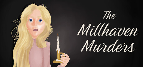 The Millhaven Murders