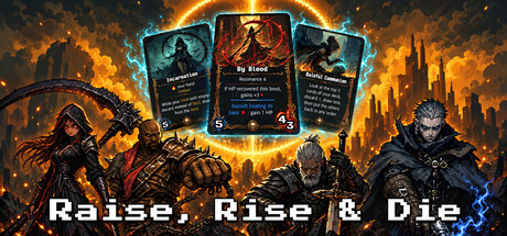 Raise, Rise & Die