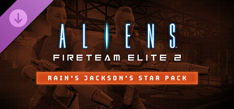 Aliens: Fireteam Elite 2 - Rain's Jackson's Star Pack