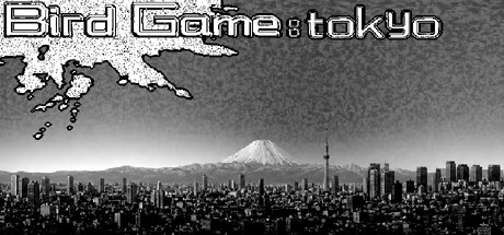 Bird Game: Tokyo