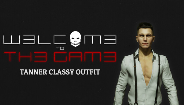 Welcome to the Game III - Tanner Classy Outfit