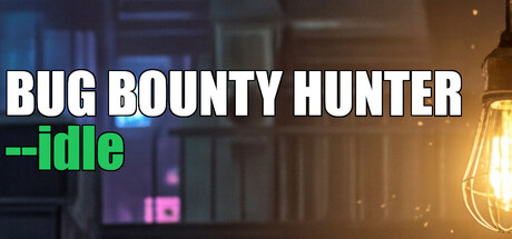 Bug Bounty Hunter — Idle — Steam header