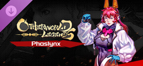 Otherworld Legends - Skin : Phaslynx