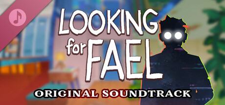 Looking For Fael Soundtrack