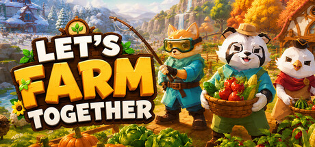 Let's Farm Together