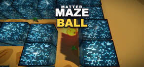 Matter MazeBall: Element Trials