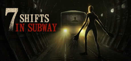 7 Shifts in Subway — Steam header